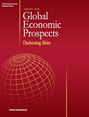 Stock image for Global Economic Prospects, January 2019: Darkening Skies for sale by Revaluation Books