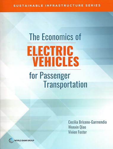 Stock image for The Economics of Electric Vehicles for Passenger Transportation for sale by Blackwell's