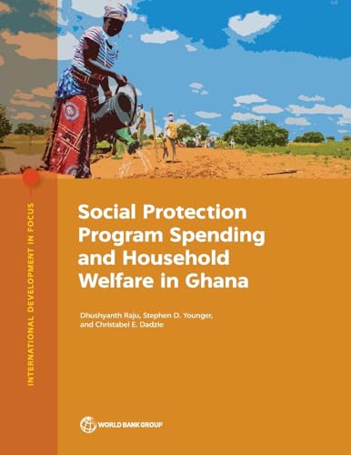 Imagen de archivo de Social Protection Program Spending and Household Welfare in Ghana a la venta por Blackwell's