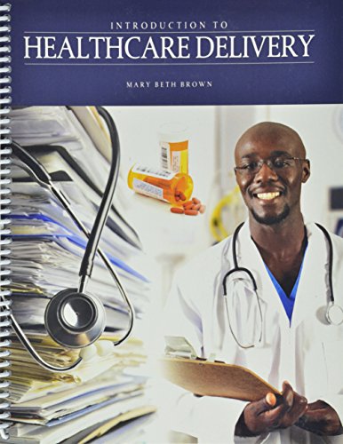 9781465200143: Introduction to Healthcare Delivery