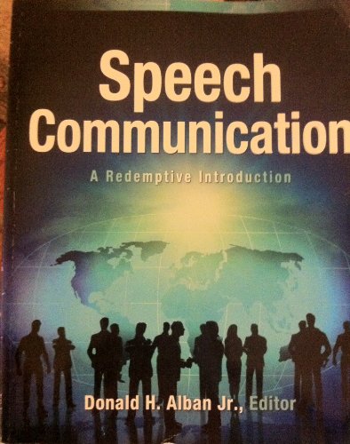 Beispielbild fr Speech Communication: A Redemptive Introduction zum Verkauf von Better World Books