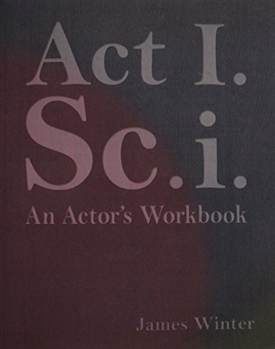 9781465202178: Act One Scene One: An Actor's Workbook