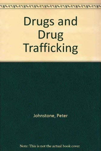 9781465203892: Drugs and Drug Trafficking