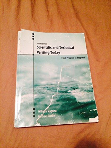 9781465203991: Scientific and Technical Writing Today: From Problem to Proposal