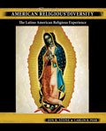 Imagen de archivo de Readings in American Religious Diversity: The Latino/a American Religious Experience a la venta por ThriftBooks-Dallas