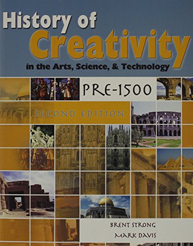 Imagen de archivo de History of Creativity in the Arts, Science and Technology: Pre-1500 a la venta por Wizard Books