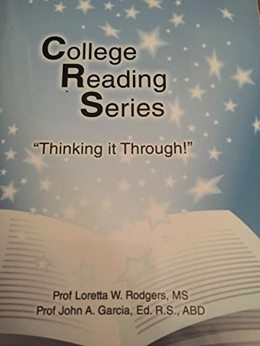 9781465209597: College Reading Series: Thinking it Through!