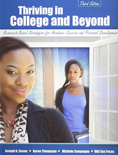Stock image for Thriving in College and Beyond: Research-Based Strategies for Academic Success and Personal Development for sale by HPB-Ruby