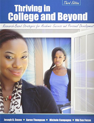 Stock image for Thriving in College and Beyond: Research-Based Strategies for Academic Success and Personal Development for sale by ThriftBooks-Atlanta