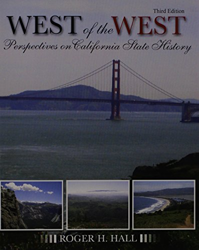 Beispielbild fr The West of the West: Perspectives on California State History zum Verkauf von ThriftBooks-Atlanta