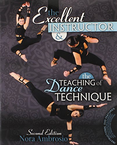 Stock image for Excellent Instructor and the Teaching of Dance Technique for sale by TextbookRush