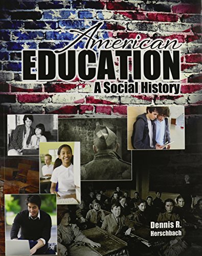 Stock image for American Education: A Social History for sale by Irish Booksellers