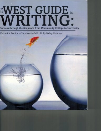 Stock image for The West Guide to Writing: Success from Community College to University for sale by HPB-Red