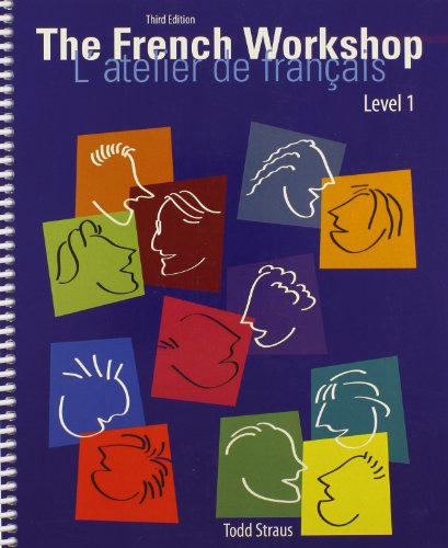 9781465213136: The French Workshop Level I: L'atelier de francais