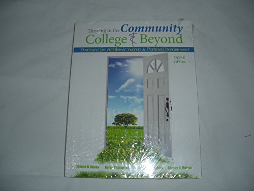 Stock image for Thriving in the Community College and Beyond: Strategies for Academic Success and Personal Development for sale by ThriftBooks-Dallas