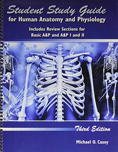 9781465213440: Student Study Guide for Human Anatomy and Physiology: Includes Review Sections for Basic AANDP and AANDP I and II