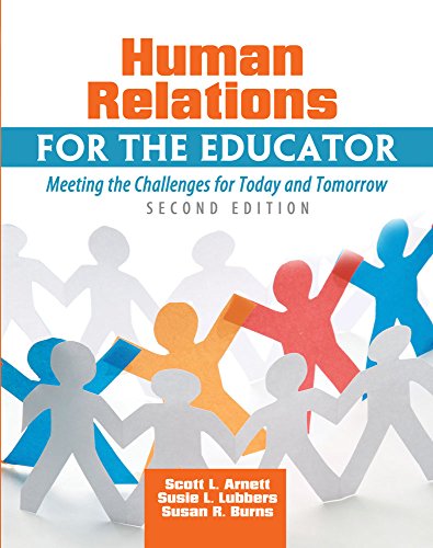 Stock image for Human Relations for the Educator: Meeting the Challenges for Today and Tomorrow for sale by SecondSale
