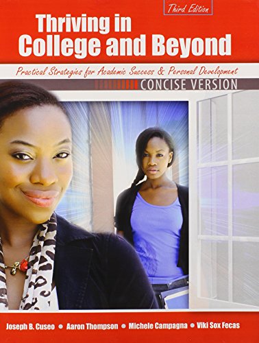 Beispielbild fr Thriving in College AND Beyond: Strategies for Academic Success and Personal Development: Concise Version zum Verkauf von HPB-Red