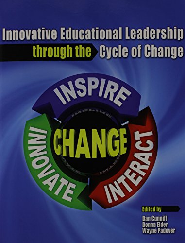 Beispielbild fr Innovative Educational Leadership Through the Cycle of Change zum Verkauf von Better World Books