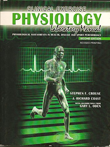 Imagen de archivo de Clinical Exercise Physiology Laboratory Manual : Physiological Assessments in Health Disease and Sport Performance a la venta por Better World Books