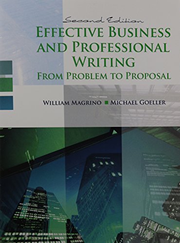 9781465219442: Effective Business and Professional Writing: From Problem to Proposal