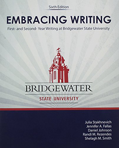 9781465221551: Embracing Writing: First- and Second-Year Writing at Bridgewater State University