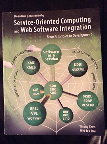 9781465225610: Service-Oriented Computing and Web Software Integration: From Principles to Development