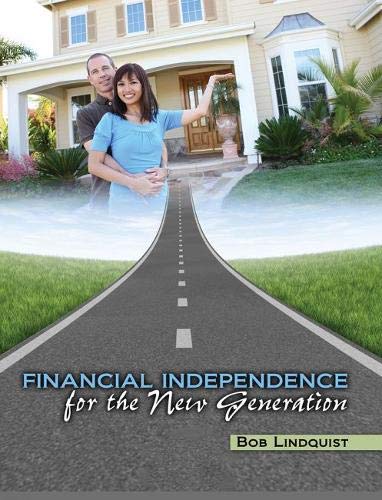 Stock image for Financial Independence for the New Generation for sale by Hawking Books