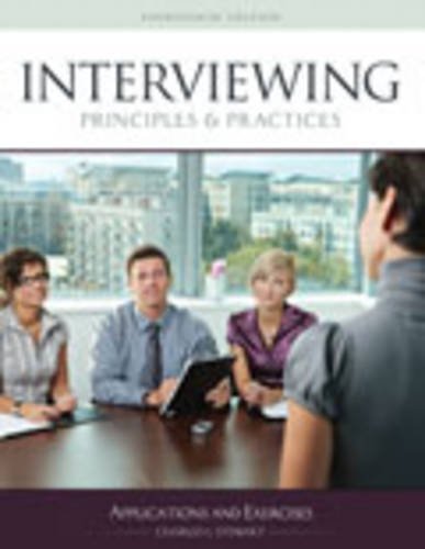 Stock image for Interviewing Principles and Practices: Applications and Exercises for sale by Textbooks_Source