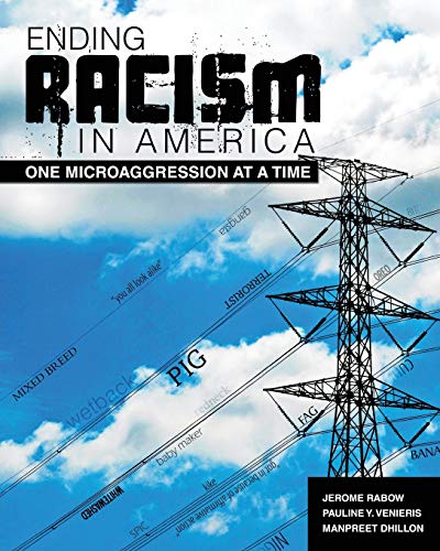 Stock image for Ending Racism in America : One Microaggression at a Time for sale by Better World Books