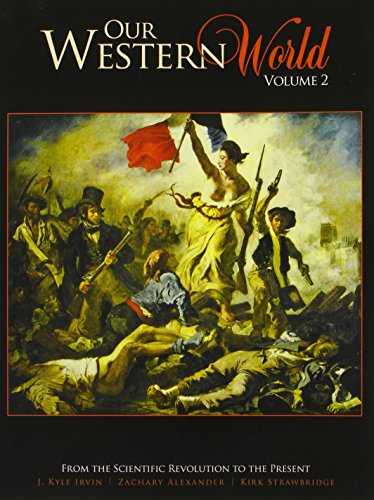 Imagen de archivo de Our Western World Volume 2: From the Scientific Revolution to the Present a la venta por ThriftBooks-Atlanta