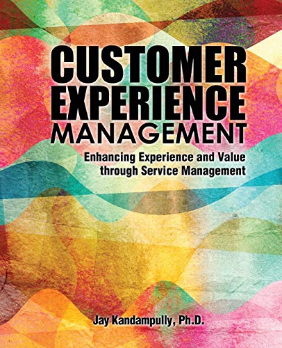 Stock image for Customer Experience Management: Enhancing Experience and Value through Service Management for sale by Lucky's Textbooks