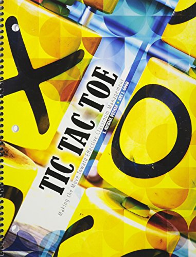 9781465241962: Tic Tac Toe: Making the Move Toward Effective Classroom Management