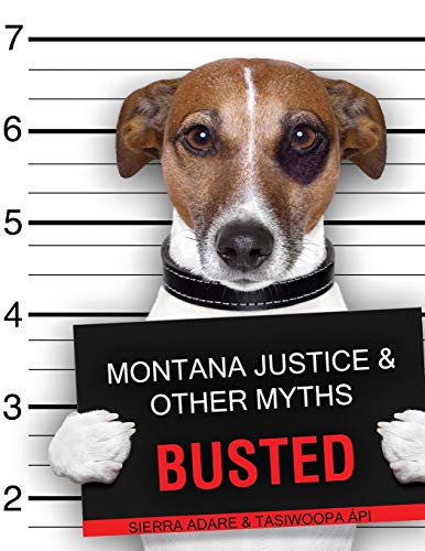 Stock image for Montana Justice and Other Myths Busted for sale by Orbiting Books