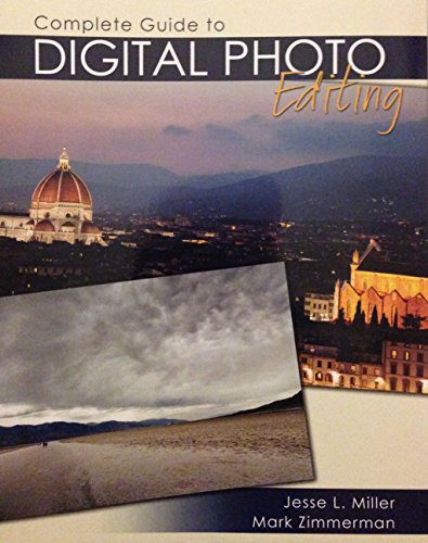 Imagen de archivo de Complete Guide to Digital Photo Editing a la venta por Revaluation Books