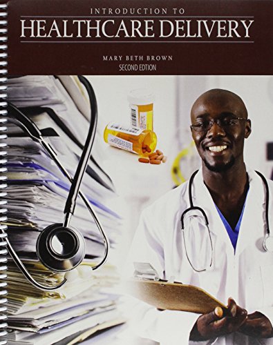 9781465250346: Introduction to Healthcare Delivery