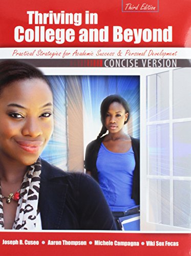 Stock image for Thriving in College and Beyond: Strategies for Academic Success and Personal Development: Concise Version - Text for sale by Better World Books