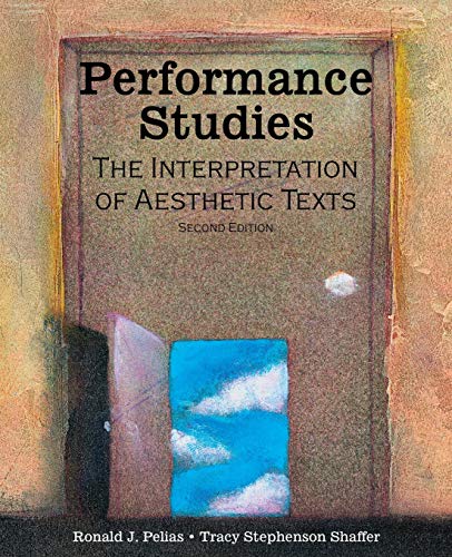 Stock image for Performance Studies: The Interpretation of Aesthetic Texts for sale by SecondSale