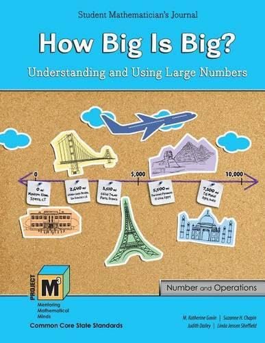 Stock image for Project M3: Level 3-4: How Big Is Big? Understanding and Using Large Numbers Student Mathematician's Journal for sale by Stories & Sequels