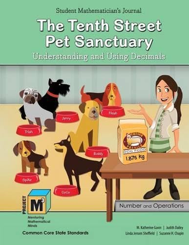 Stock image for Project M3: Level 4-5: The Tenth Street Pet Sanctuary: Understanding and Using Decimals Student Mathematician's Journal for sale by ThriftBooks-Atlanta