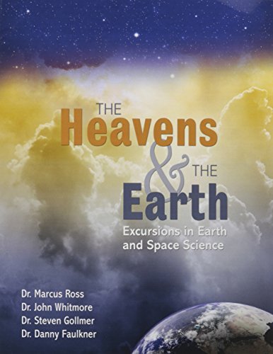 Imagen de archivo de The Heavens and The Earth: Excursions in Earth and Space Science a la venta por New Legacy Books