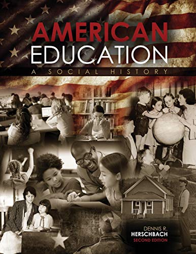 9781465265401: American Education: A Social History