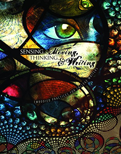 Imagen de archivo de Sensing Moving Thinking and Writing: Embodied Practices for College Writers a la venta por ThriftBooks-Dallas