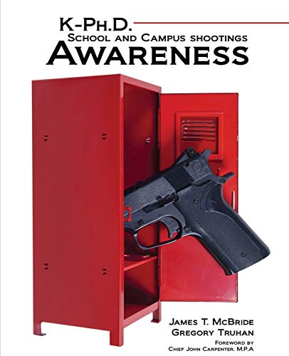 Stock image for K-PhD School and Campus Shootings Awareness for sale by Hippo Books