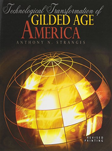 Imagen de archivo de Technological Transformation of Gilded Age America a la venta por Orion Tech