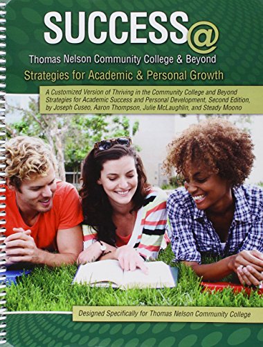 Imagen de archivo de Success at Thomas Nelson Community College and Beyond: Strategies for Academic and Personal Growth a la venta por BookHolders