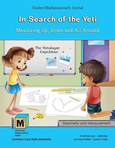 Stock image for Project M3: Level 3-4: In Search of the Yeti: Measuring Up, Down and All Around Student Mathematicians Journal for sale by Ria Christie Collections