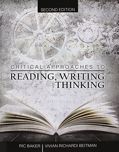 Beispielbild fr Critical Approaches to Reading Writing and Thinking zum Verkauf von Better World Books