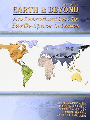 Beispielbild fr Earth and Beyond: An Introduction to Earth-Space Science zum Verkauf von Wonder Book