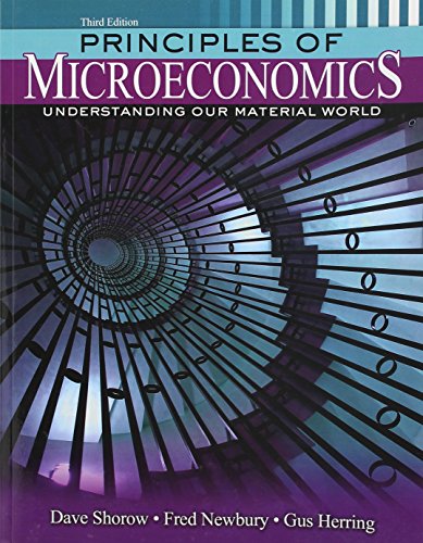 Stock image for Principles of Microeconomics: Understanding Our Material World for sale by SecondSale